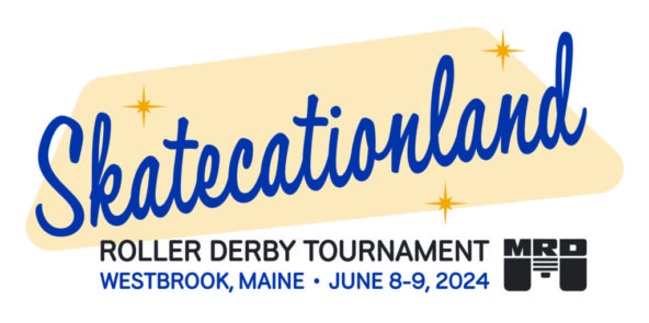 Skatecationland Roller Derby Tournament June 8-9, 2024